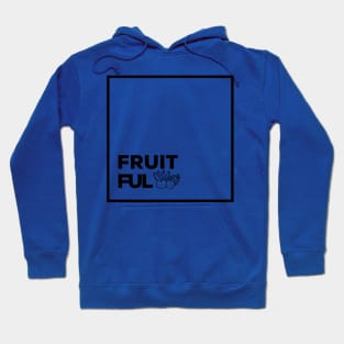 fruitful Hoodie